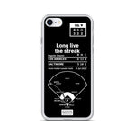 Greatest Orioles Plays iPhone Case: Long live the streak (2022)