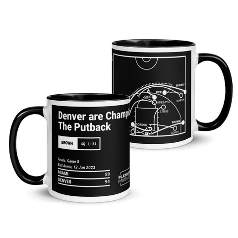 Greatest Nuggets Plays Mug: Denver are Champions The Putback (2023)